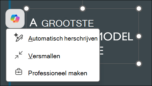 In een tekstvak dat is geselecteerd in PowerPoint, wordt de knop Copilot weergegeven. Als u dit selecteert, wordt het contextmenu weergegeven voor met de opties Automatisch herschrijven, Condenseren en Professioneel maken.