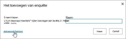 Dialoogvenster voor het toevoegen van een enquête met Geavanceerde opties gemarkeerd