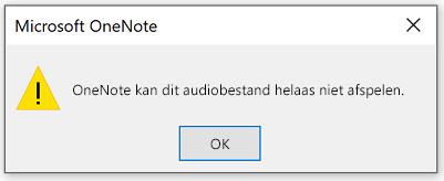 Dit audiobestand kan helaas niet worden afgespeeld in OneNote.