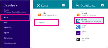 Strony menu aplikacji Poczta systemu Windows 8: Ustawienia > Konta > Dodaj konto