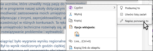 Część tekstu zaznaczona w programie OneNote. Zostanie wyświetlone menu kontekstowe z wybraną pozycją „Copilot” i wybraną opcją „Przepisz to” w podmenu.