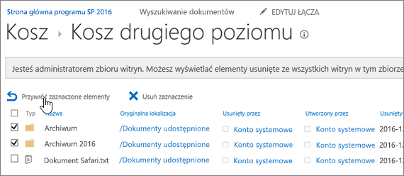 Kosz drugiego poziomu w programie SharePoint z wyróżnionym przyciskiem Przywróć