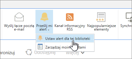 Karta Biblioteka z wyróżnioną pozycją Ustaw alert w tej bibliotece