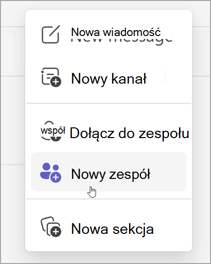 Zrzut ekranu przedstawiający opcję utworzenia nowego zespołu. Zostanie ono wyświetlone po wybraniu opcji nowych elementów.