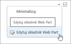 Wyróżnione menu edycji składnika Web Part