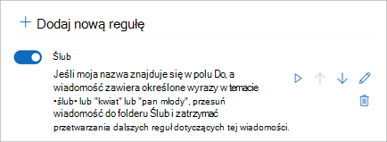 Użyj przełącznika, aby wyłączyć lub włączyć regułę.