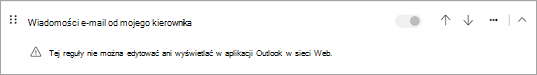 Tej reguły nie można edytować ani wyświetlać w aplikacji Outlook w sieci Web