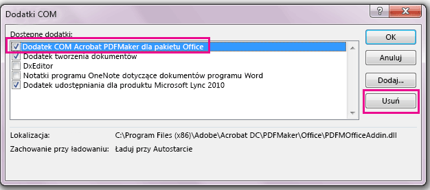 Zaznacz pole wyboru dodatek COM Acrobat PDFMaker pakietu Office, a następnie kliknij pozycję Usuń.