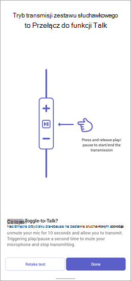 Zrzut ekranu przedstawiający tryb transmisji zestawu słuchawkowego ustawiony jako Przełącz do funkcji Talk w walkie Talkie.