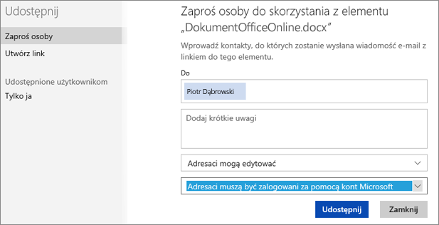 Zrzut ekranu przedstawiający okno dialogowe Udostępnianie z widoczną opcją „Adresaci muszą być zalogowani za pomocą kont Microsoft”