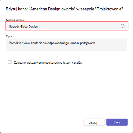 Zrzut ekranu przedstawiający okno umożliwiające edytowanie ustawień nazwy, opisu i widoczności kanału. Wpisz nową nazwę kanału pod nazwą kanału.