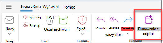 Pokazuje pasek narzędzi programu Outlook z wyróżnionym przyciskiem „Zaplanuj za pomocą funkcji Copilot”.