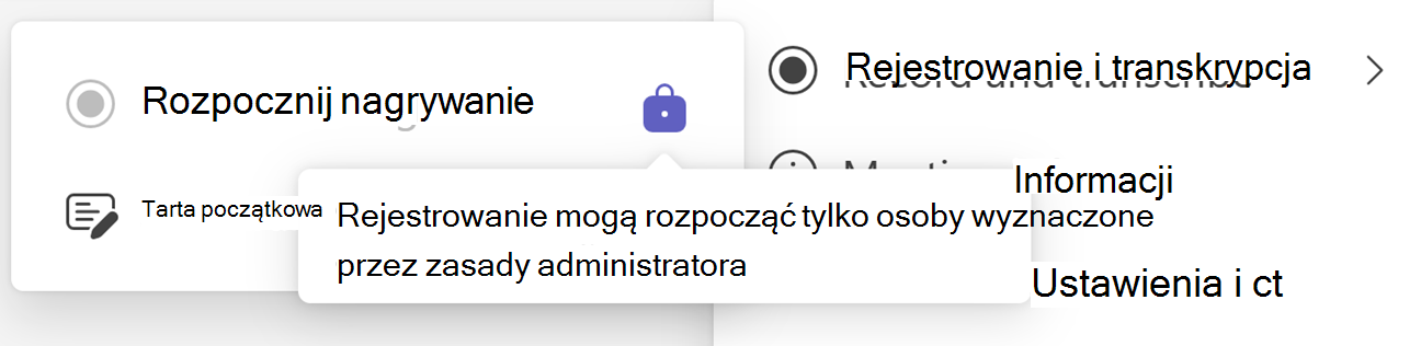 Zrzut ekranu przedstawiający przycisk Rozpocznij nagrywanie w aplikacji Teams z ikoną blokady i etykietką narzędzia