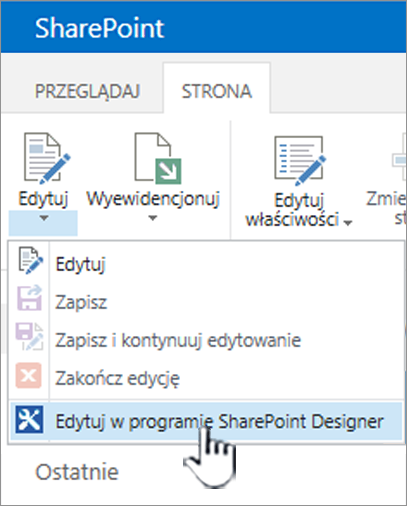 Wybieranie programu SharePoint Designer w menu Edycja