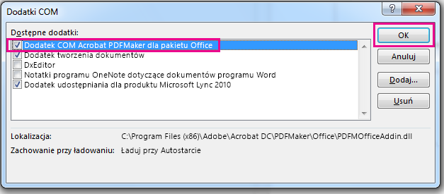 Zaznacz pole wyboru dodatek COM Acrobat PDFMaker pakietu Office, a następnie kliknij przycisk OK.