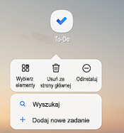 Zrzut ekranu przedstawiający menu skrótów systemu Android z listą opcji: Wybierz elementy, Usuń z domu, Odinstaluj, Wyszukaj i Dodaj nowe zadanie