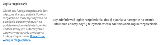 Sekcja Logika rozgałęziania w oknie dialogowym nowego pytania