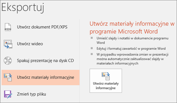 Wycinek ekranu przedstawiający wybieranie pozycji Plik > Eksportuj > Utwórz materiały informacyjne w interfejsie użytkownika programu PowerPoint.