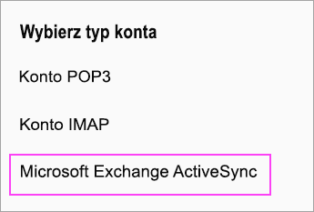 Wybieranie usługi Microsoft Exchange ActiveSync