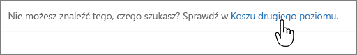 Link do kosza drugiego poziomu w programie SharePoint 2016