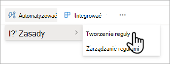 Tworzenie reguły w celu zautomatyzowania listy w programie SharePoint.