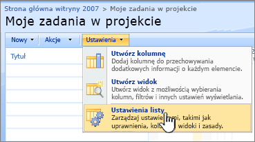 Na przycisku Ustawienia kliknij pozycję Ustawienia listy