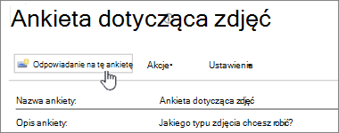 Zrzut ekranu przedstawiający stronę ankiety z wyróżnioną pozycją Odpowiedz na tę ankietę.