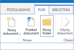 Karta pliki na Wstążce z wyróżnionym przyciskiem Nowy Folder
