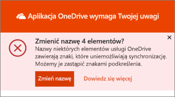 Zrzut ekranu przedstawiający powiadomienie Zmień nazwę w aplikacji do synchronizacji klasycznej usługi OneDrive