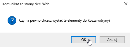 Potwierdzenie w oknie dialogowym Usuwanie elementu z wyróżnionym polem usuń