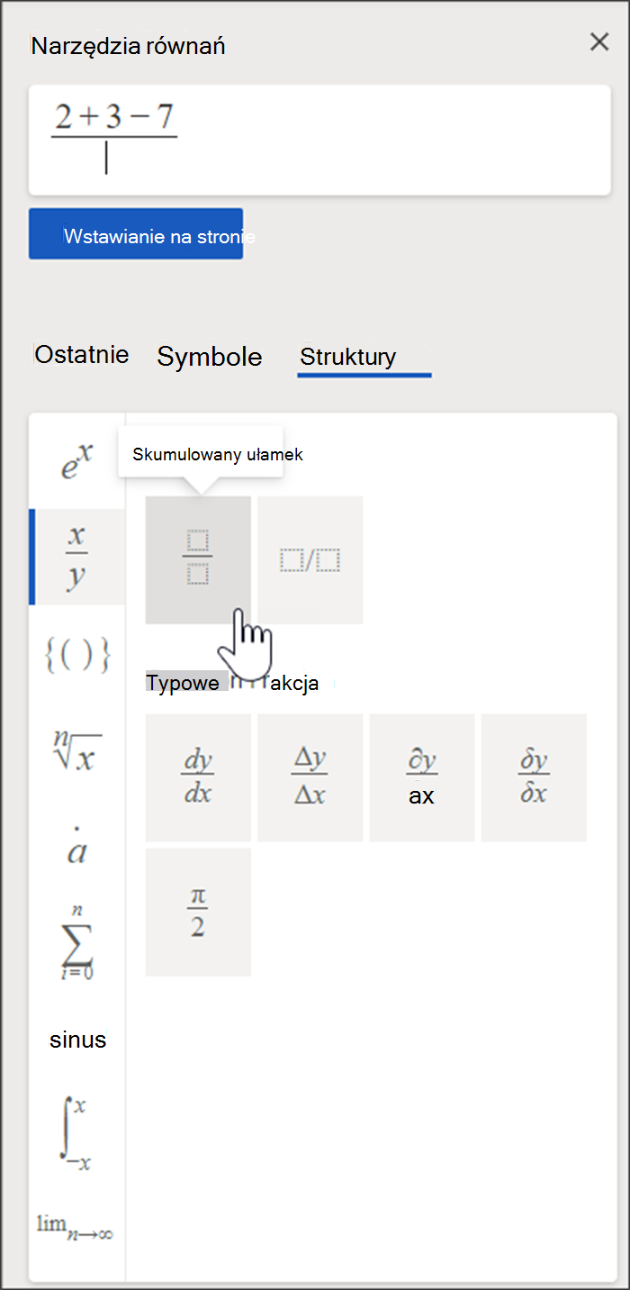 Panel boczny narzędzi równań, w którym znajduje się pole, gdzie tworzysz wersję roboczą równania, oraz biblioteka struktur i symboli