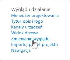 Sekcja Wygląd i działanie ustawień witryny z wyróżnioną pozycją Zmień wygląd