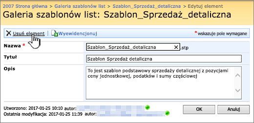 Strona edytowanie szablonu listy z wyróżnioną pozycją Usuń.