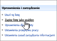 Kliknij pozycję Zapisz szablon witryny w kolumnie uprawnienia i zarządzanie.