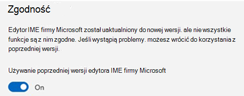 Zrzut ekranu przedstawiający sekcję zgodności edytora Microsoft IME