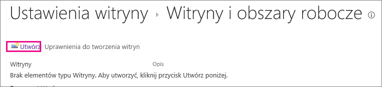 Link Utwórz witrynę w oknie dialogowym Witryny i obszary robocze