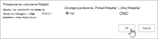 Pokaż opcję Ukryj Wstążkę z wybraną pozycją OK