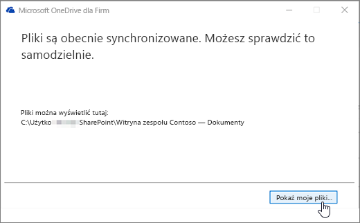 Okno dialogowe synchronizacji usługi OneDrive dla firm przedstawia wyróżniony przycisk moje pliki.