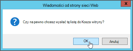 Okno dialogowe potwierdzenia usunięcia listy z wyróżnionym ok