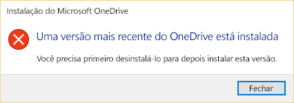 Uma mensagem de erro informando que você já possui uma versão mais recente do OneDrive instalada.