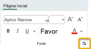 O inicializador de caixa de diálogo de fonte na guia Página Inicial da faixa de opções.