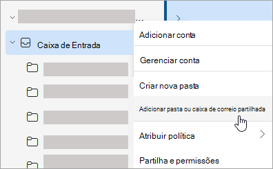 Captura de tela mostrando a seleção para Adicionar pasta compartilhada ou caixa de correio