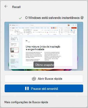 Captura de ecrã da opção Busca rápida, encontrada na barra de tarefas, para colocar os instantâneos em pausa até amanhã