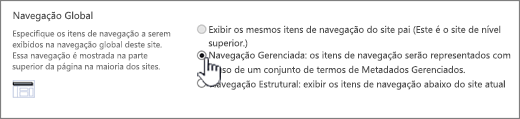 Configurações de navegação global com navegação gerenciada selecionada