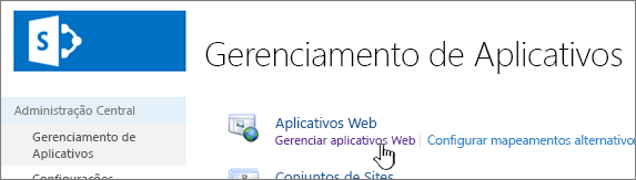 Administração central com Gerenciar Aplicativos Web selecionado