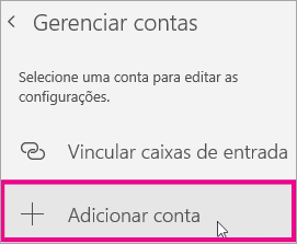 Exibe a seleção Adicionar Conta no menu Gerenciar Contas