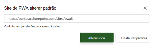 Captura de tela da caixa de diálogo Alterar site padrão do PWA com uma mensagem de erro vermelha abaixo da caixa de texto