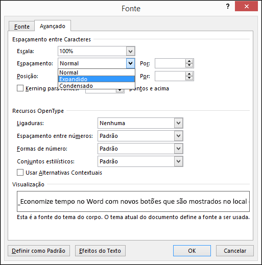 Usar a caixa de diálogo Fonte para especificar se deve expandir ou compactar o espaçamento entre caracteres