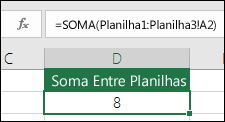 Soma 3D - a fórmula na célula D2 é =SOMA(Plan1:Plan3!A2)