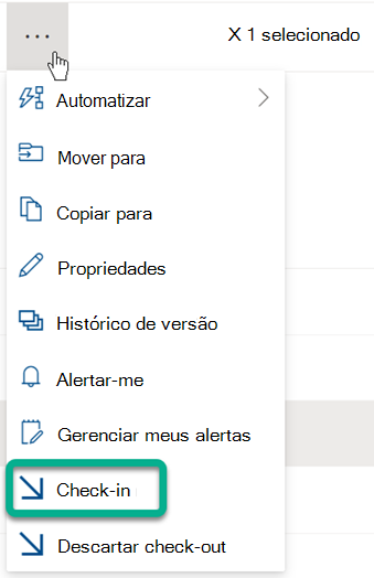 A opção Check-In está no menu de três pontos localizado acima da lista de arquivos na biblioteca SharePoint.